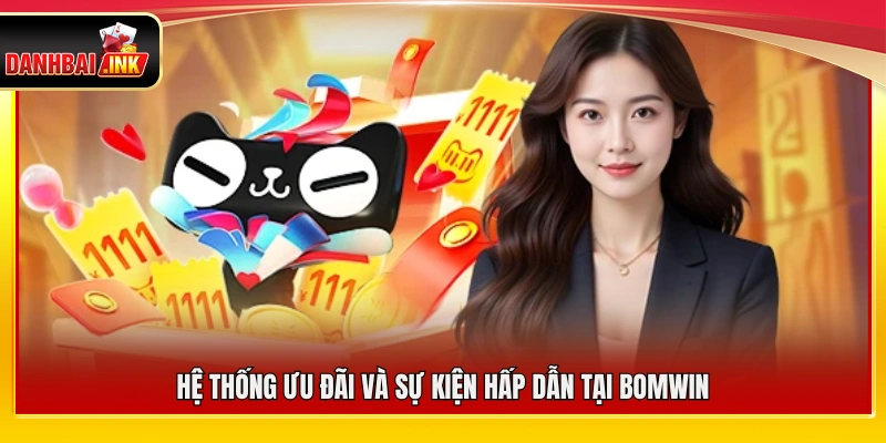 Các chương trình ưu đãi và sự kiện nổi bật 